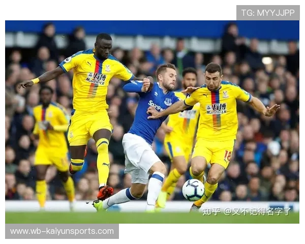 开云聚焦足彩26034期爆冷预警埃弗顿首发战术防平 开云聚焦足彩26034期爆冷预警埃弗顿首发战术防平